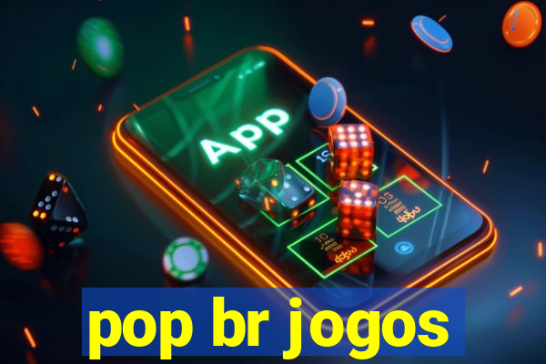 pop br jogos