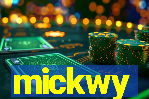 mickwy