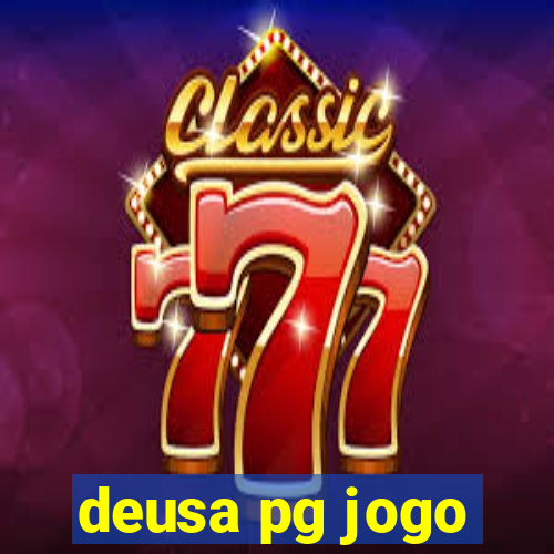 deusa pg jogo