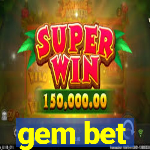 gem bet