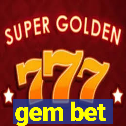 gem bet