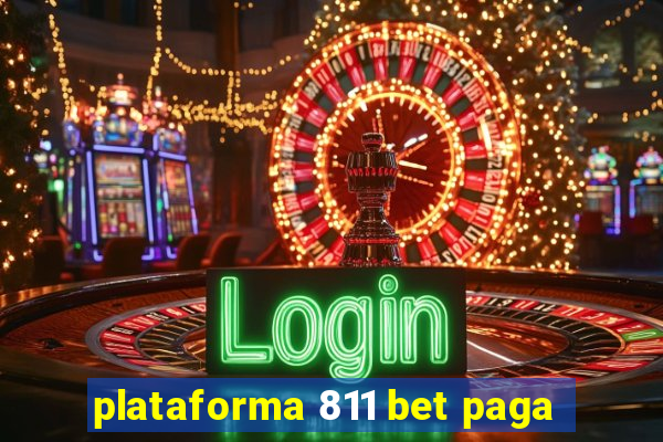 plataforma 811 bet paga