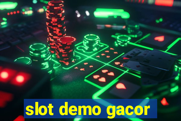 slot demo gacor