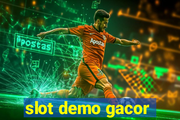 slot demo gacor