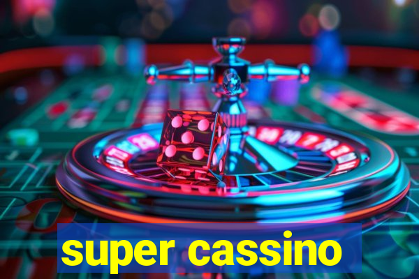 super cassino