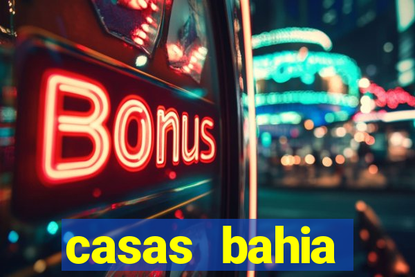 casas bahia celulares promoção