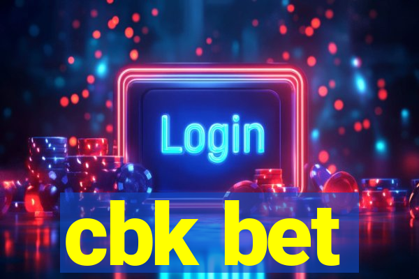 cbk bet