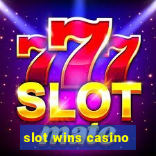 slot wins casino