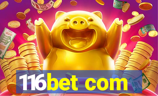 116bet com