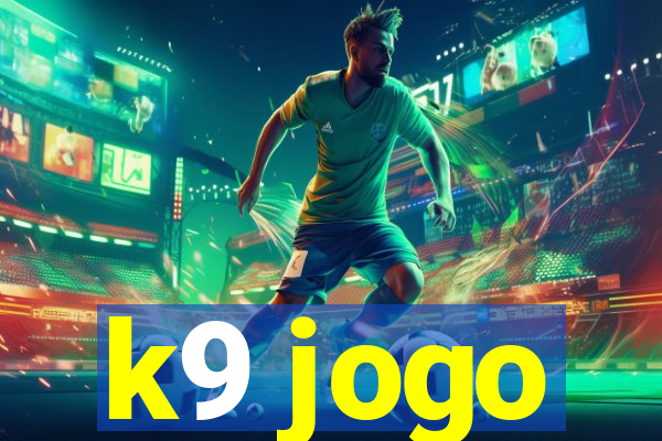 k9 jogo