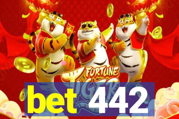 bet 442