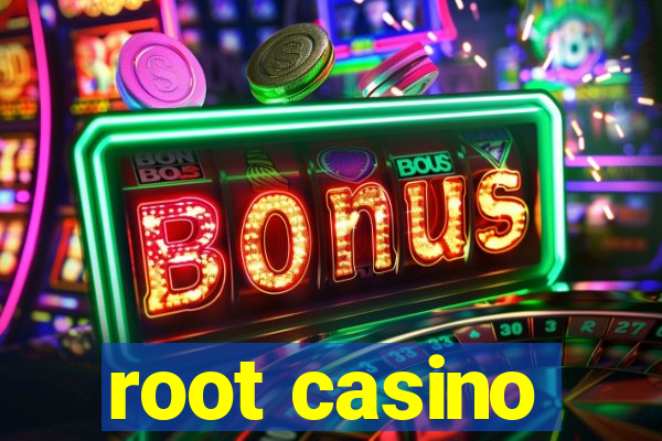 root casino