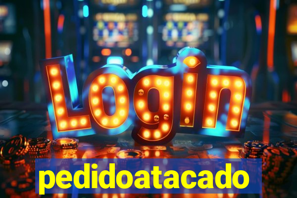 pedidoatacado