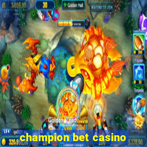 champion bet casino