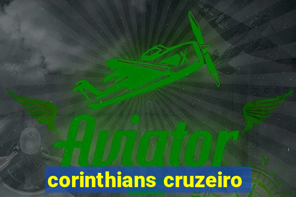 corinthians cruzeiro