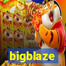 bigblaze