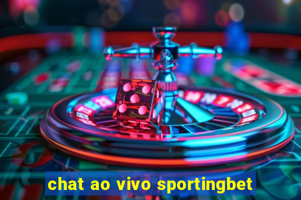 chat ao vivo sportingbet