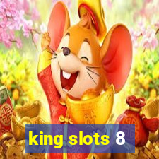 king slots 8