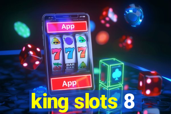 king slots 8