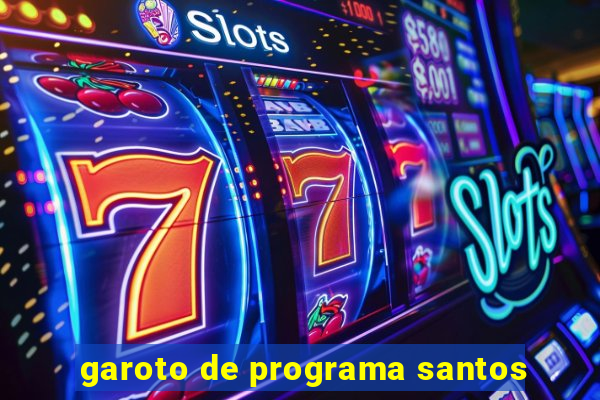 garoto de programa santos