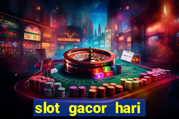 slot gacor hari ini maxwin