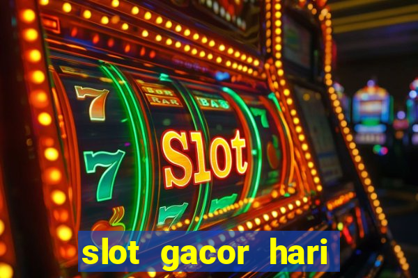 slot gacor hari ini maxwin