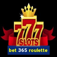 bet 365 roulette