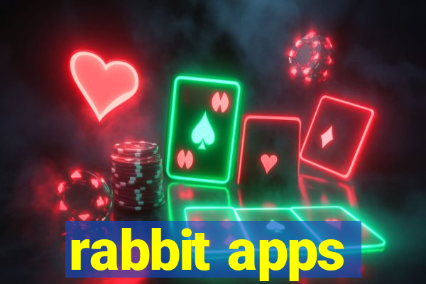 rabbit apps