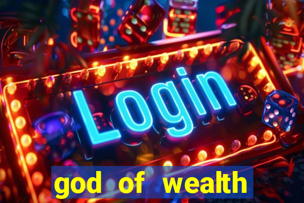 god of wealth mystery link