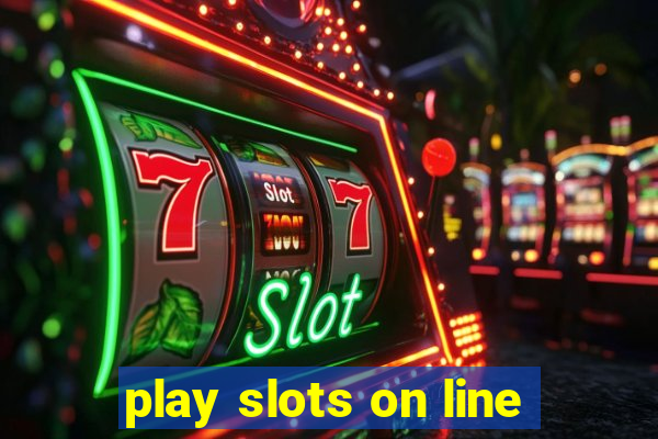 play slots on line