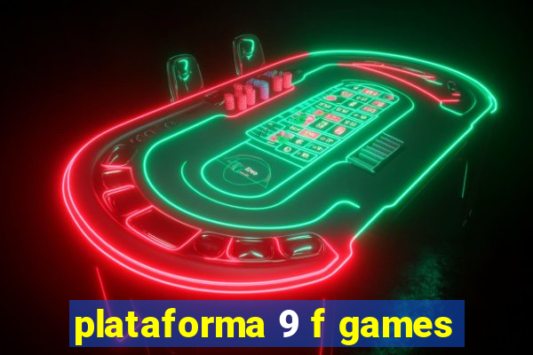 plataforma 9 f games