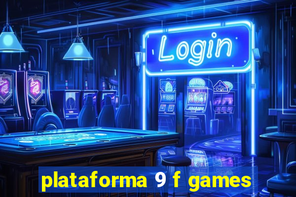 plataforma 9 f games