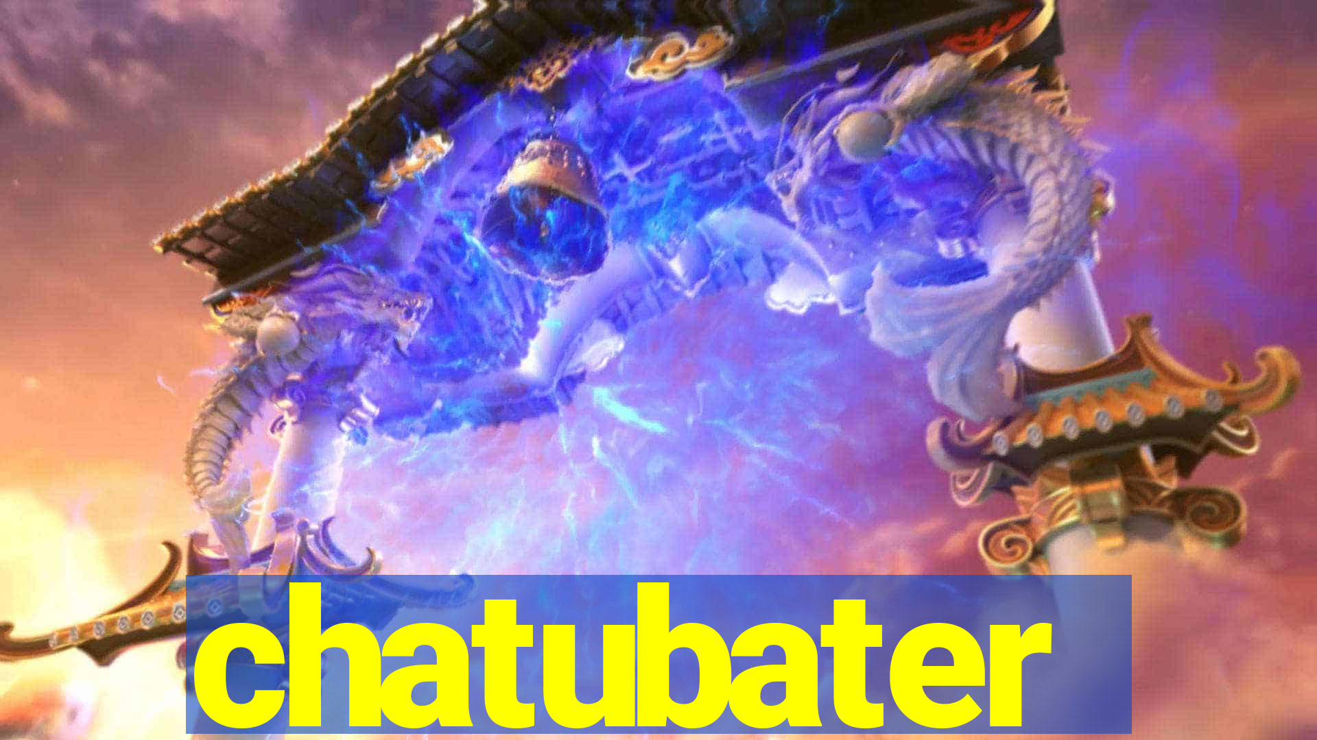 chatubater