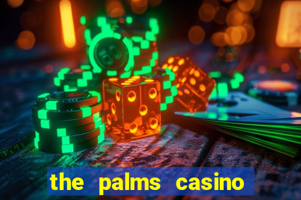 the palms casino las vegas