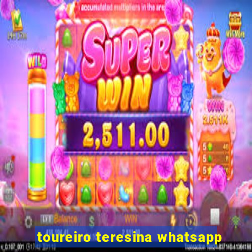 toureiro teresina whatsapp