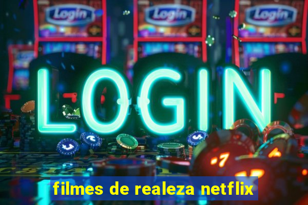 filmes de realeza netflix