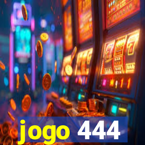 jogo 444