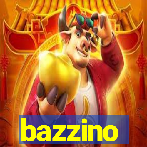 bazzino