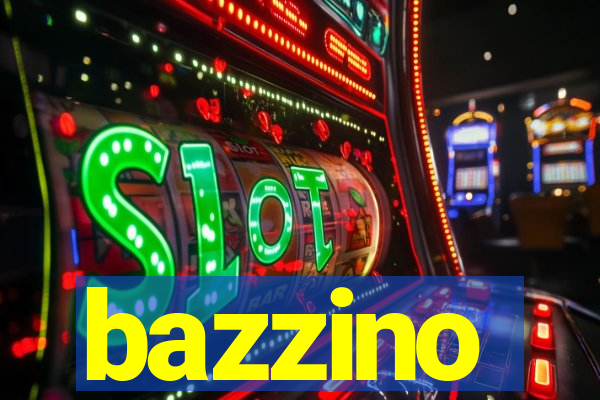 bazzino