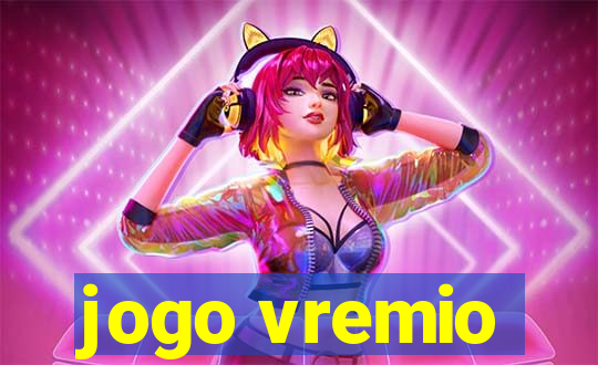 jogo vremio