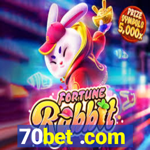 70bet .com