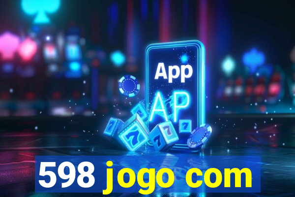 598 jogo com