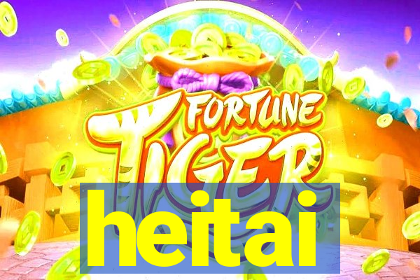 heitai