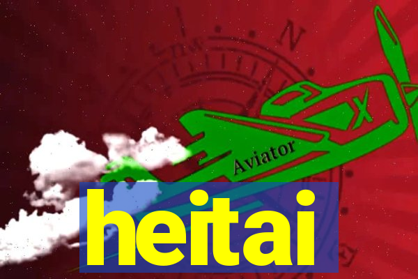 heitai