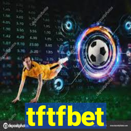 tftfbet