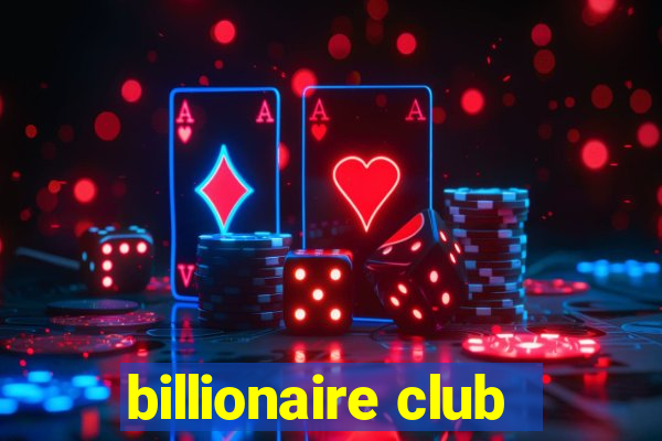 billionaire club