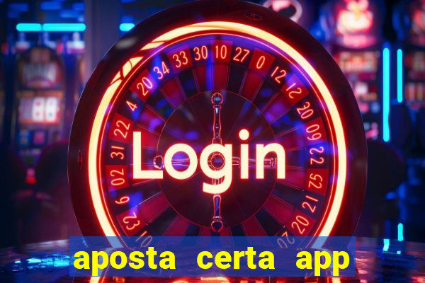 aposta certa app jogo do bicho