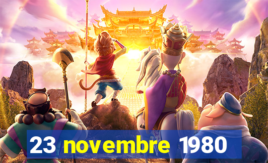 23 novembre 1980