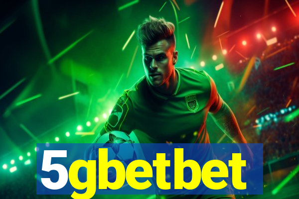 5gbetbet