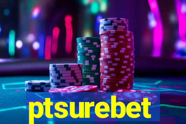 ptsurebet